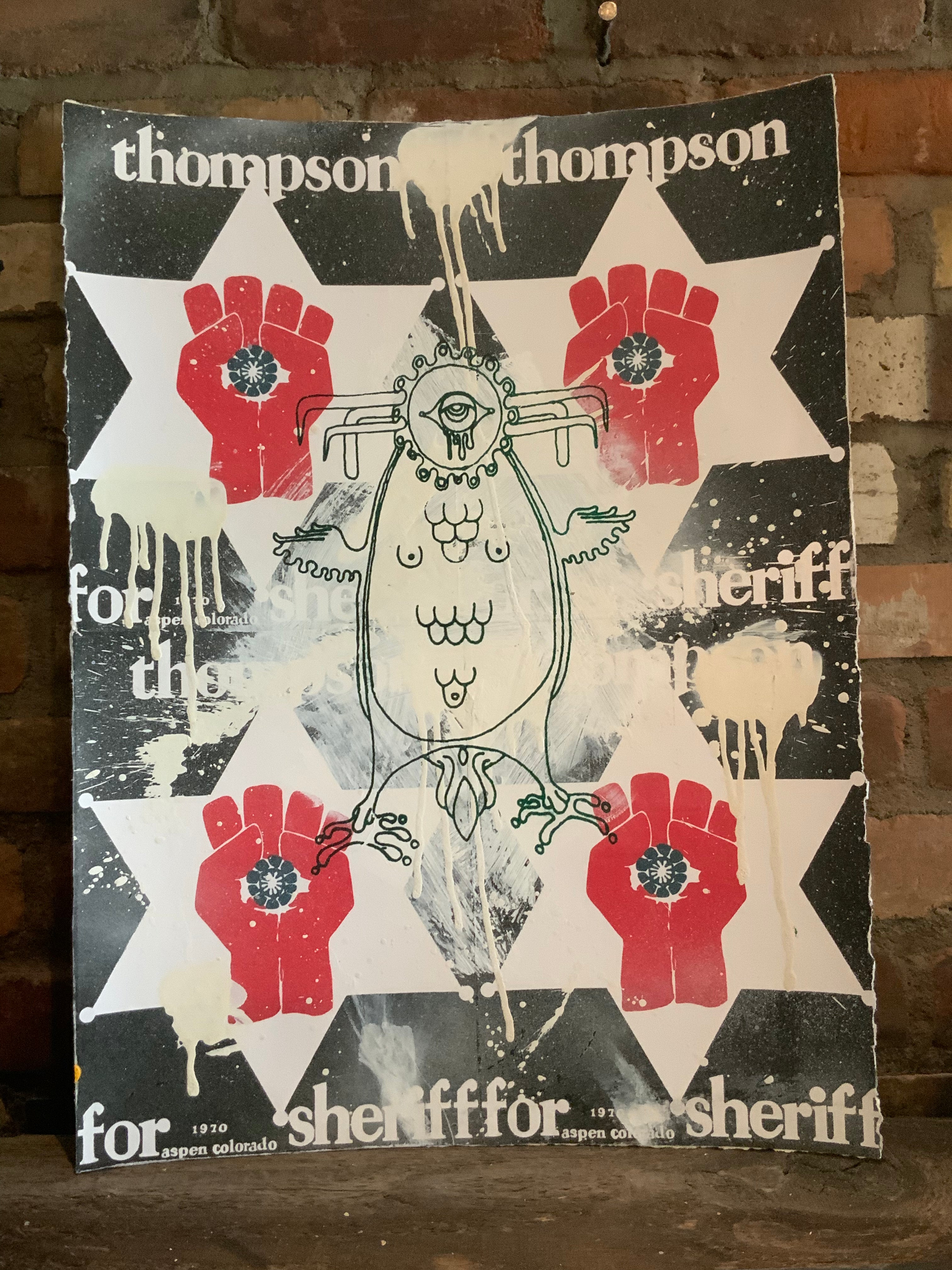 Original Mescalito/Thompson for Sheriff Collage/Silkscreen made at Owl Farm