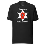 Thompson For Sheriff Tee